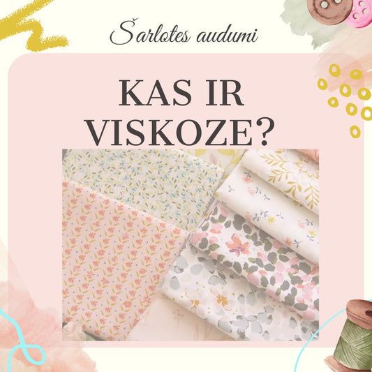 Was ist Viskose? - Šarlotes Stoffe